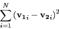 \begin{displaymath}
\sum_{i=1}^{N} \left(\mathbf{v_1}_i - \mathbf{v_2}_i\right)^2
\end{displaymath}